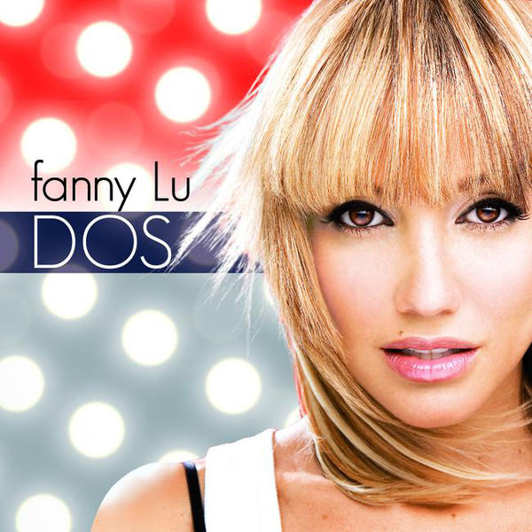 Fanny Lu – Dos (iTunes Plus AAC M4A) (Album)